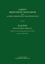 [Galeni] Definitiones medicae / [Galen] Medizinische Definitionen - 