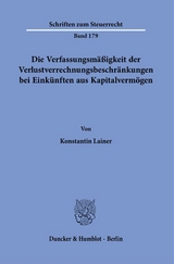 Die Verfassungsmäßigkeit der Verlustverrechnungsbeschränkungen bei Einkünften aus Kapitalvermögen. - Konstantin Lainer