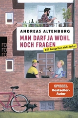 Man darf ja wohl noch fragen - Andreas Altenburg