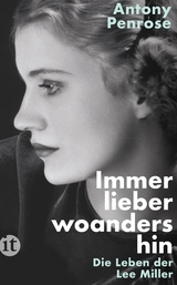 Immer lieber woandershin - Antony Penrose