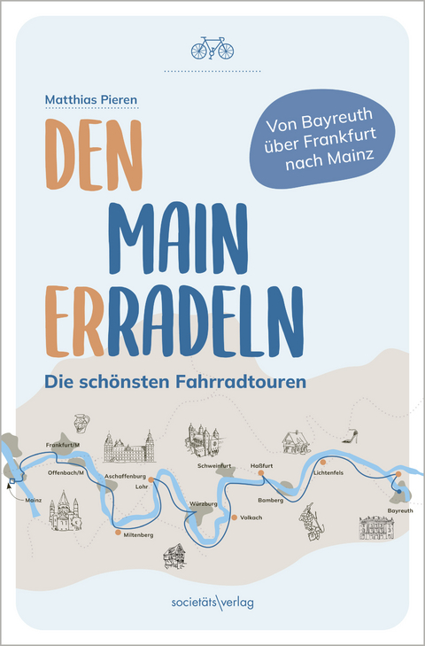 Den Main erradeln - Matthias Pieren