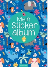 Mein Stickeralbum – Bunte Tiere