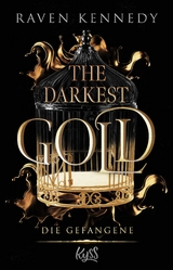 The Darkest Gold - Raven Kennedy