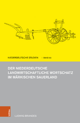 Der niederdeutsche landwirtschaftliche Wortschatz im märkischen Sauerland - Ludwig Brandes