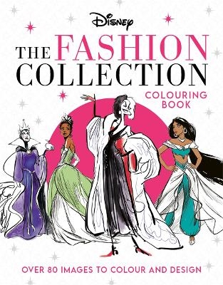 Disney The Fashion Collection Colouring Book -  Walt Disney