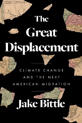 The Great Displacement - Jake Bittle