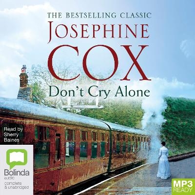 Don't Cry Alone - Josephine Cox