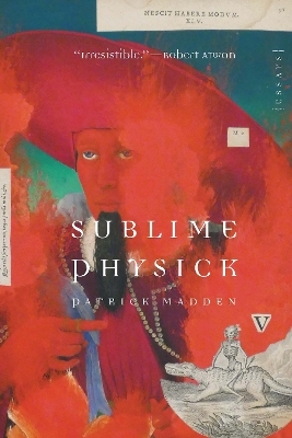 Sublime Physick - Patrick Madden