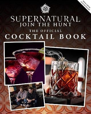 Supernatural: The Official Cocktail Book -  -, James Asmus, Adam Carbonell