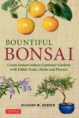 Bountiful Bonsai - Richard W. Bender