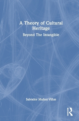 A Theory of Cultural Heritage - Salvador Munoz-Vinas