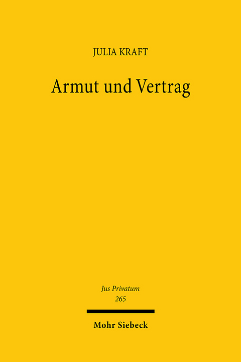 Armut und Vertrag - Julia Kraft