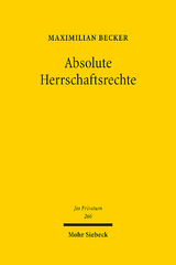 Absolute Herrschaftsrechte - Maximilian Becker