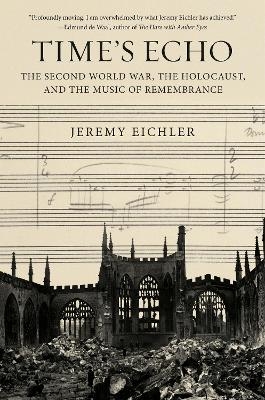 Time's Echo - Jeremy Eichler