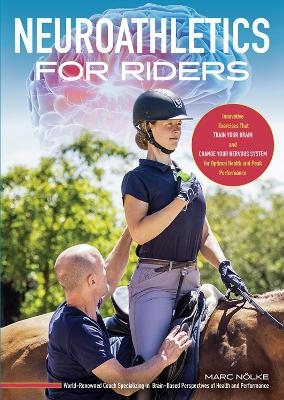 Neuroathletics for Riders - Marc Noelke