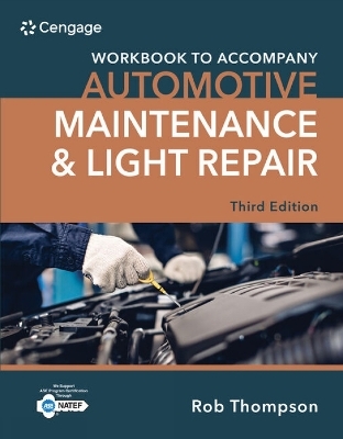 Student Workbook for Automotive Maintenance & Light Repair - Rob Thompson