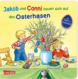 Jakob und Conni freuen sich auf den Osterhasen - Sandra Grimm