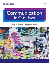 Communication in Our Lives - Hains, Rebecca; Wood, Julia