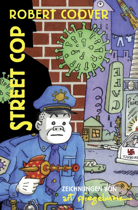 Street Cop - Art Spiegelman, Robert Coover