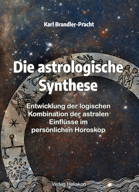 Die astrologische Synthese - Karl Brandler-Pracht