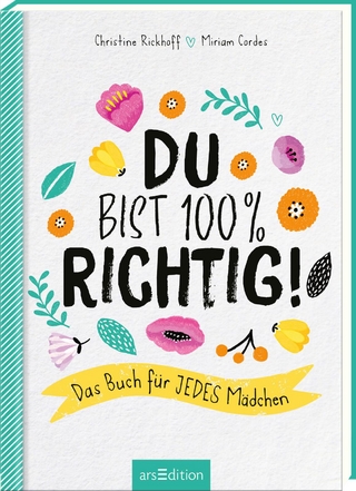 Du bist 100 % richtig! - Christine Rickhoff