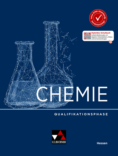 Chemie Hessen – Sek II / Chemie Hessen Qualifikationsphase - Claudia Bohrmann-Linde, Iustin Hahn, Hannelore Köhle, Melanie Monke, Kerstin Rothermel-Mulch, Ilona Siehr