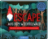 Escape aus dem Wichtelwald - Gesa Louise Füßle