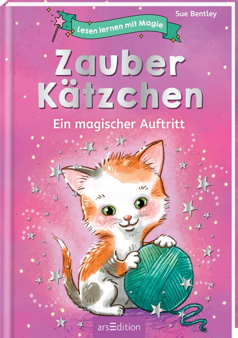 Lesen lernen mit Magie: Zauberkätzchen - Sue Bentley