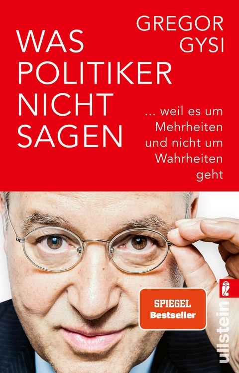 Was Politiker nicht sagen - Gregor Gysi