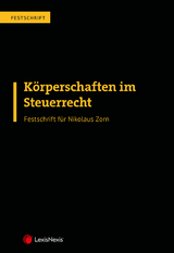 Körperschaften im Steuerrecht – Festschrift für Nikolaus Zorn - Markus Achatz, Thomas Bieber, Andrei Bodis, Susanne Büsser, Klaus-Dieter Drüen, Kasper Dziurdź, Andrea Ebner, Tina Ehrke-Rabel, Michaela Fellinger, Friedrich Fraberger, Dietmar Gosch, Christian Hammerl, Johannes Heinrich, Klaus Hirschler, Georg Kofler, Claus Kohlbacher, Thomas Kühbacher, Edeltraud Lachmayer, Michael Lang, Franz Novak, Peter Pülzl, Birgit Reiner, Jürgen Reiner, Roland Rief, Alexander Rimböck, Gottfried Schellmann, Christoph Schlager, Wolfgang Schön, Roman Seer, Claus Staringer, Gottfried Sulz, Franz Philipp Sutter, Ulrich Torggler, Michael Tumpel, Sabine Urnik, Gerold Walder, Thomas Walter, Heinrich Weber-Grellet, Günter Wellinger, Barbara Wisiak, Hans Zöchling