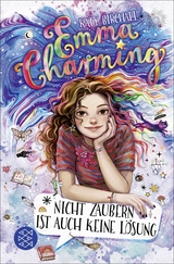 Emma Charming – Nicht zaubern ist auch keine Lösung - Katy Birchall