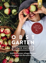 Obstgarten - einfach machen! - Natalie Faßmann