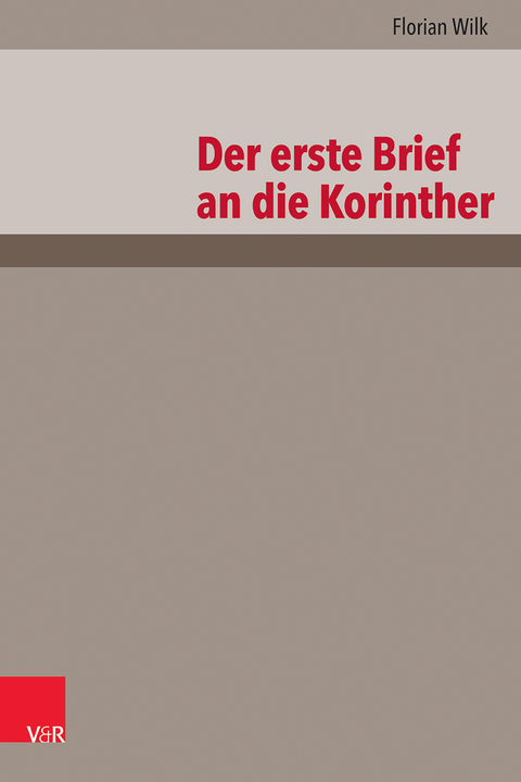 Der erste Brief an die Korinther - Florian Wilk