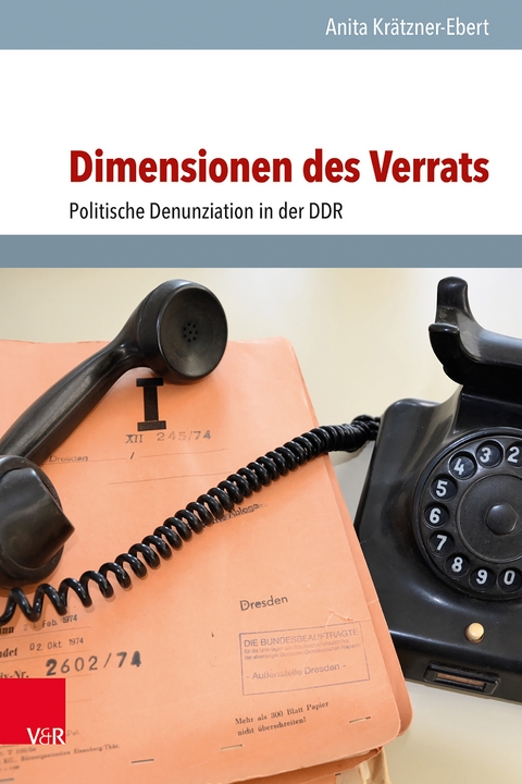 Dimensionen des Verrats - Anita Krätzner-Ebert