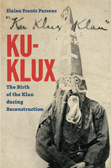 Ku-Klux - Elaine Frantz Parsons