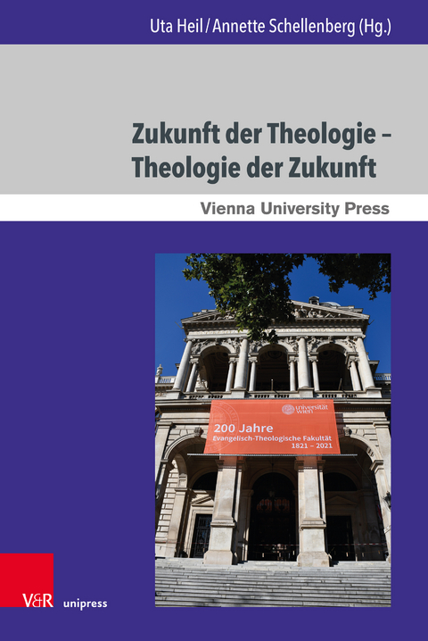 Zukunft der Theologie – Theologie der Zukunft - 