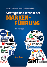 Strategie und Technik der Markenführung - Franz-Rudolf Esch, Dennis Esch