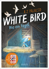 White Bird - Wie ein Vogel (Graphic Novel) - R.J. Palacio