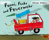 Fanni, Fuchs und Feuerwehr - Miriam Zedelius