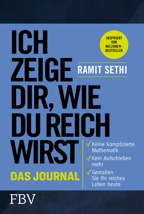 Ich zeige dir, wie du reich wirst – Das Journal - Ramit Sethi