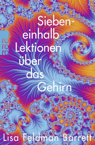 Siebeneinhalb Lektionen über das Gehirn - Lisa Feldman Barrett