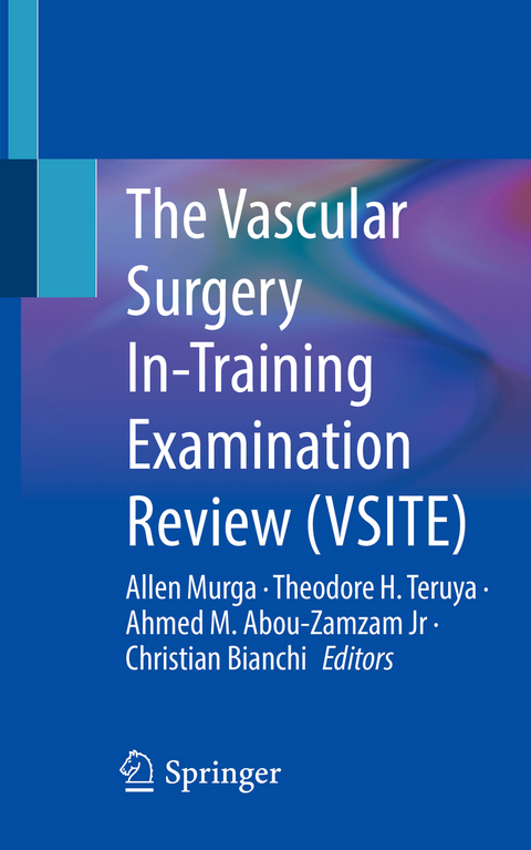 The Vascular Surgery In-Training Examination Review (VSITE) - 