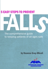 Five Easy Steps to Prevent Falls -  Deanna Gray-Miceli