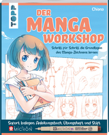 Der Manga-Workshop. Schritt für Schritt die Grundlagen des Manga-Zeichnens lernen -  Chiana