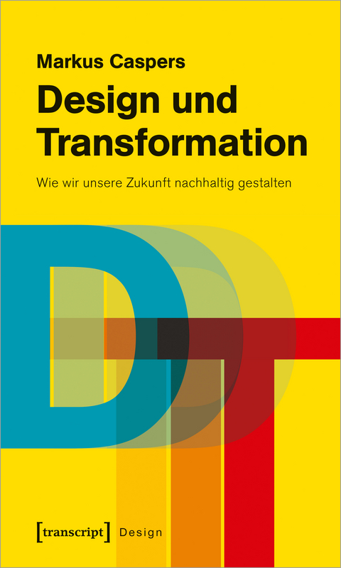 Design und Transformation - Markus Caspers