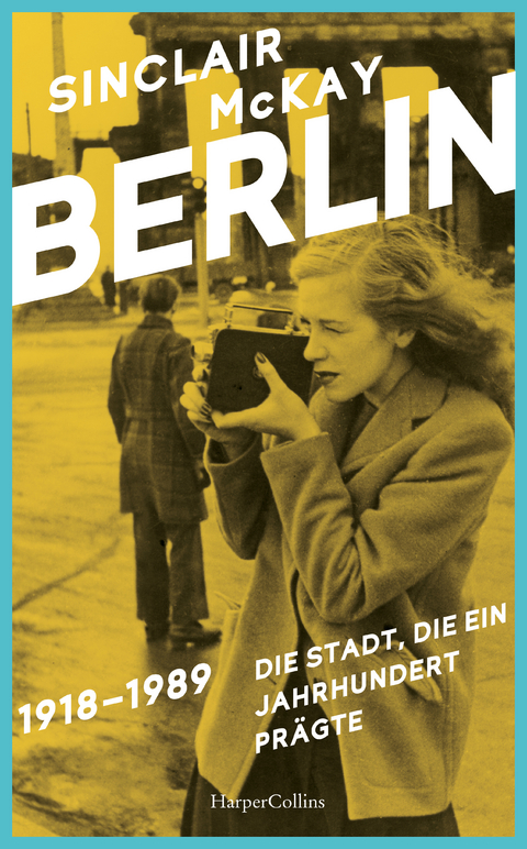 Berlin - Sinclair McKay