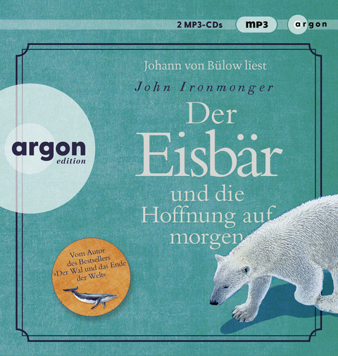 Der Eisbär und die Hoffnung auf morgen - John Ironmonger