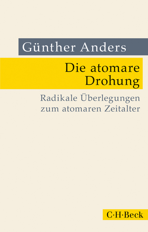 Die atomare Drohung - Günther Anders