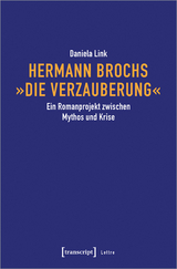 Hermann Brochs »Die Verzauberung« - Daniela Link