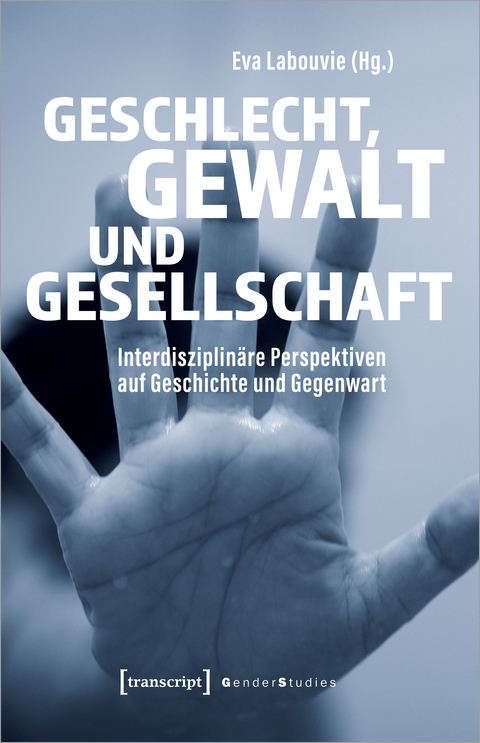 Geschlecht, Gewalt und Gesellschaft - 